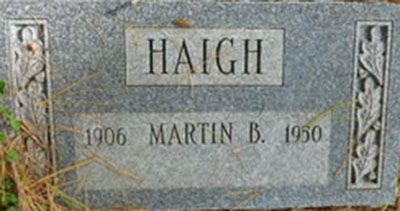 Martin B. Haigh Grave Marker Martin B. Haigh Grave Marker